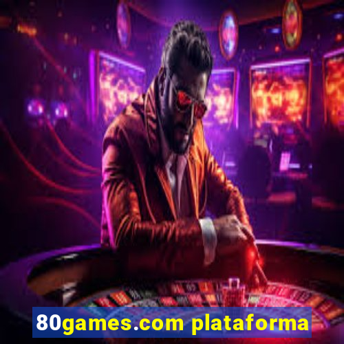 80games.com plataforma